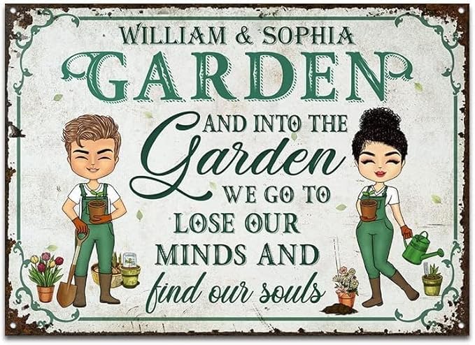 And Into The Garden I Go Gardening, Garden Sign, Personalized Custom Classic Metal Signs Garden Yard Wall Decorative Metal Sign (27)